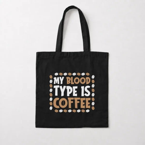 توت بگ قهوه طرح My Blood Type Is Coffee کد 8562
