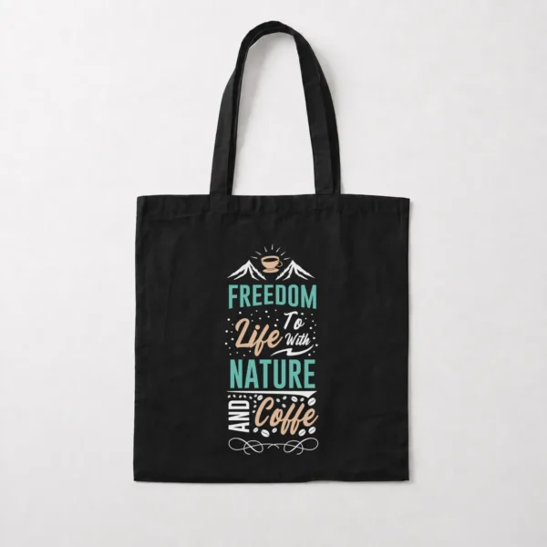 توت بگ نوشته Freedom To Life With Nature And Coffee کد 8564