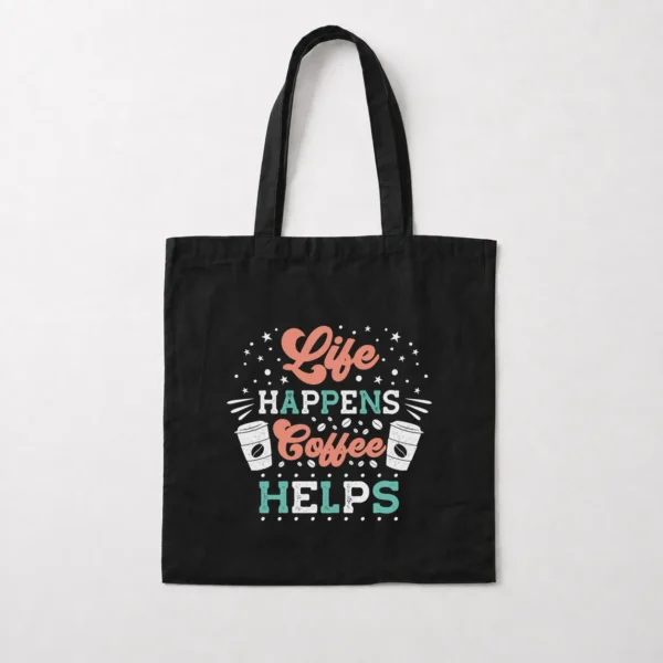 توت بگ قهوه طرح Life Happens Coffee Helps کد 8567
