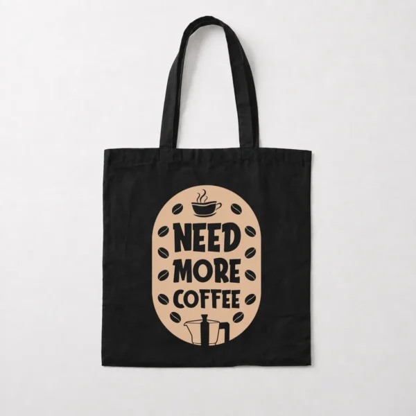 توت بگ قهوه طرح Need More Coffee کد 8571