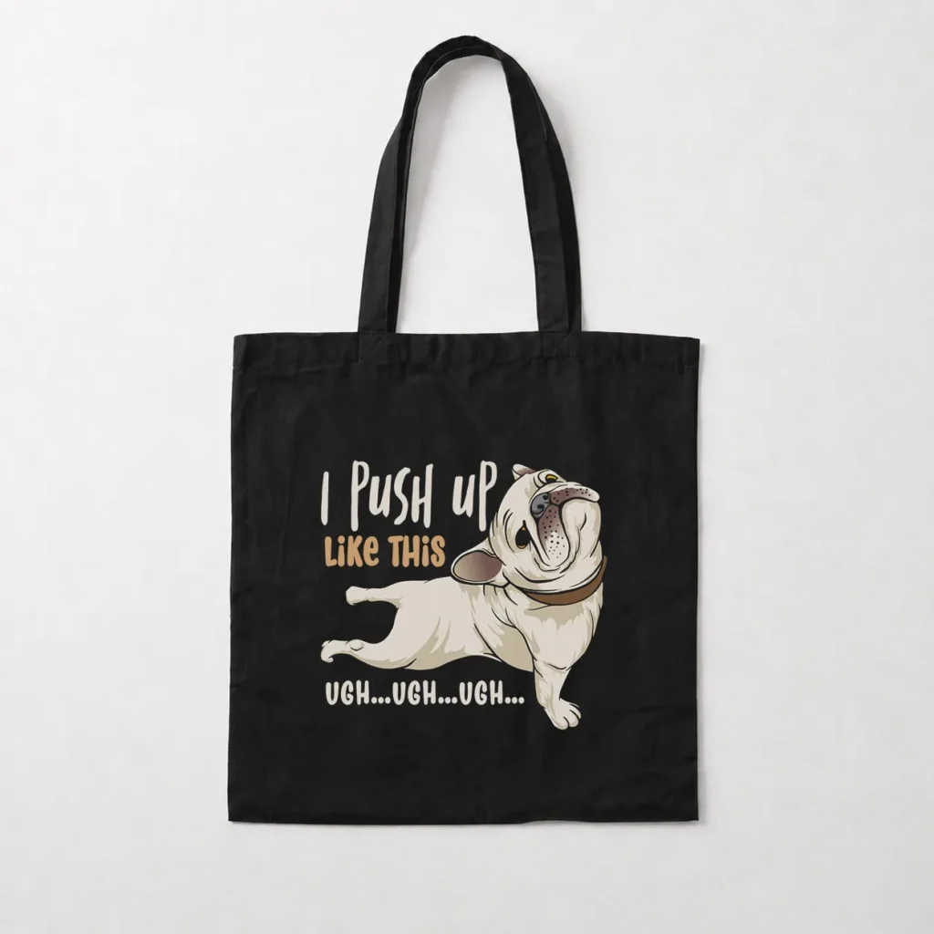 توت بگ بولداگ طرح I Push Up Like This کد 8977