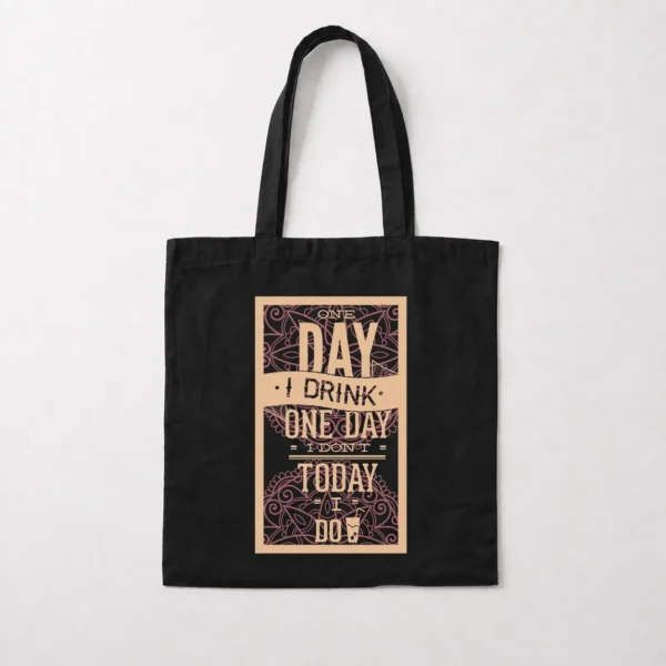توت بگ تایپوگرافی طرح I Drink One Day Today کد 9017