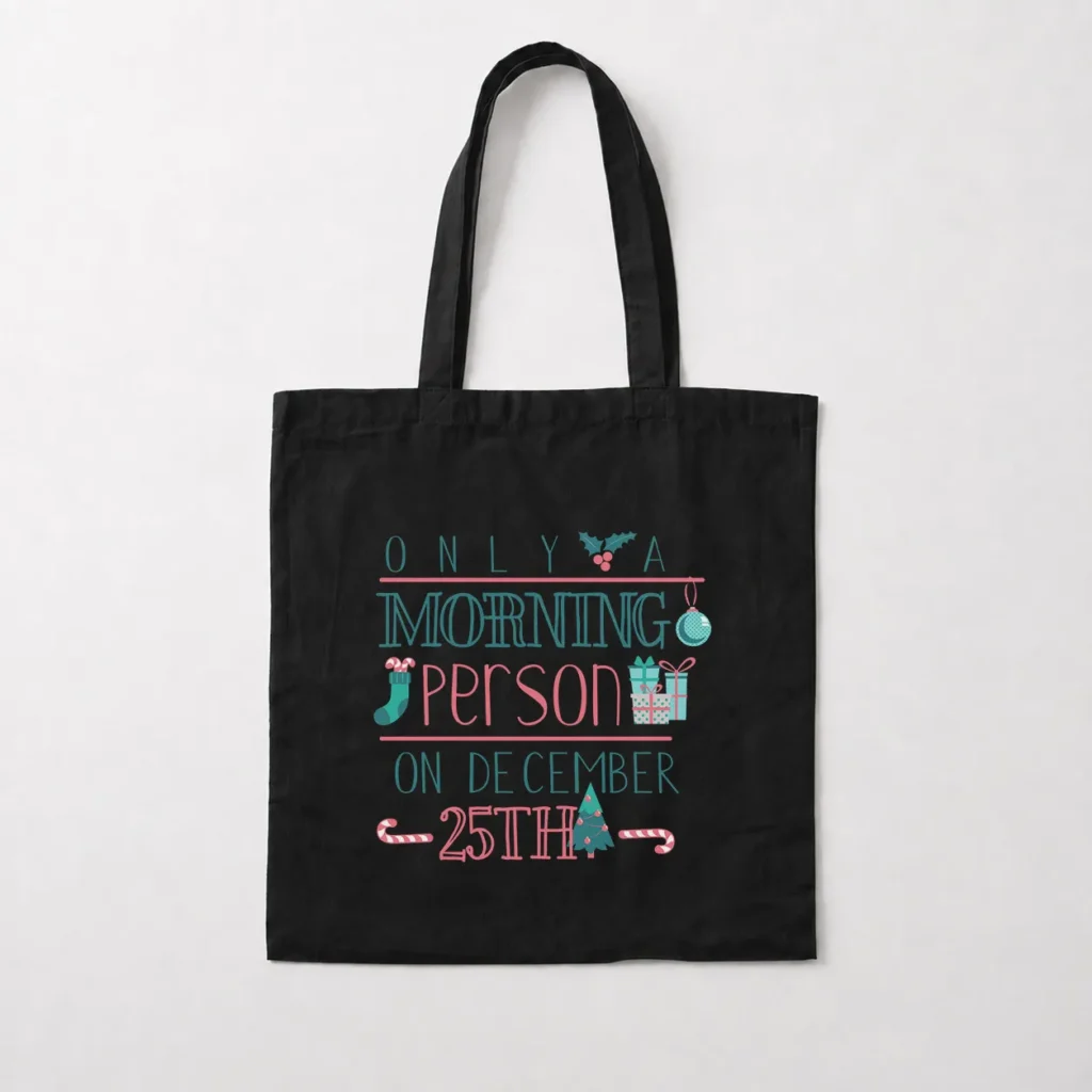 توت بگ کریسمس طرح Only A Morning Person On December 25th کد 9055