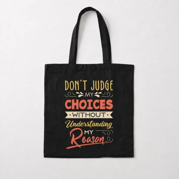 توت بگ انگیزشی طرح Don't Judge My Choices کد 9343