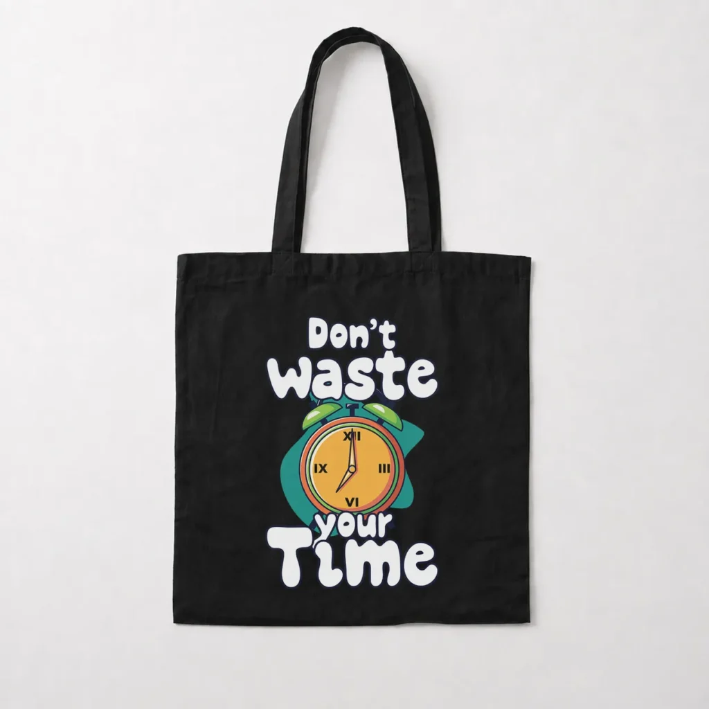 توت بگ انگیزشی طرح نوشته Don't waste your time کد 9365