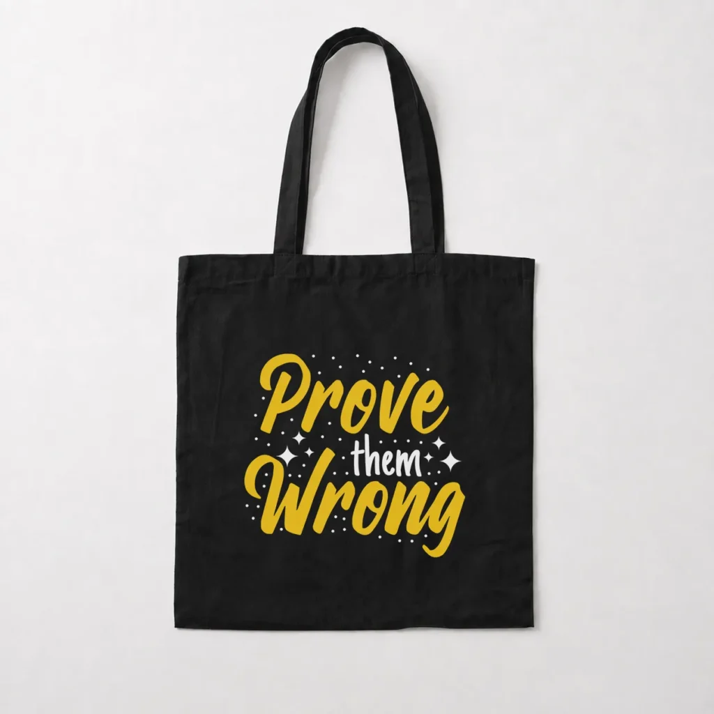 توت بگ انگیزشی طرح نوشته تایپوگرافی Prove them Wrong کد 9368