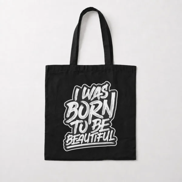 توت بگ نوشته I Was Born To Be Beautiful کد 9442