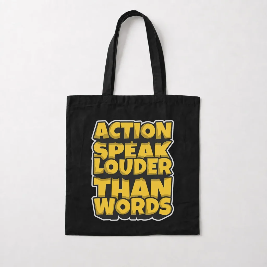 توت بگ انگیزشی طرح Action Speak Louder Than Words کد 9449