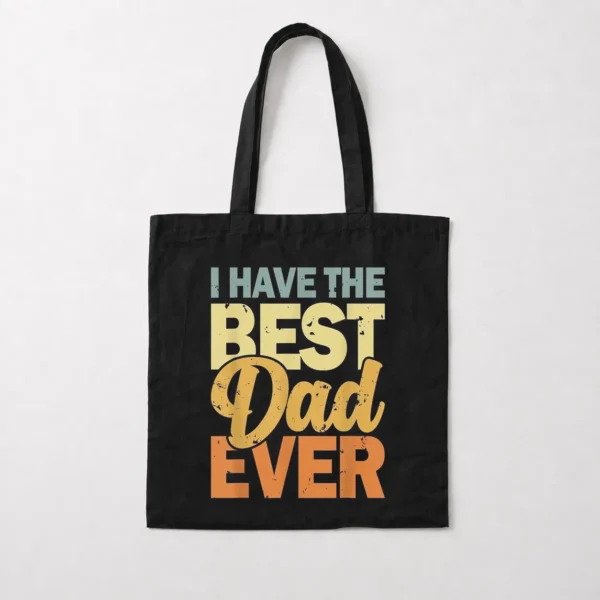 توت بگ پدر طرح I Have the Best Dad Ever کد po1372