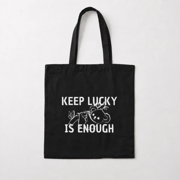 توت بگ انگیزشی نوشته Keep Lucky Is Enough کد po1413