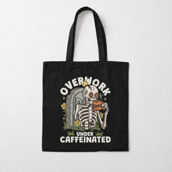 توت بگ قهوه طرح Overworked Under Caffeinated کد po1931