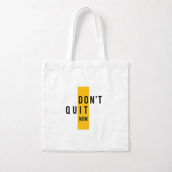 توت بگ انگیزشی طرح Don't Quit Now کد po1974