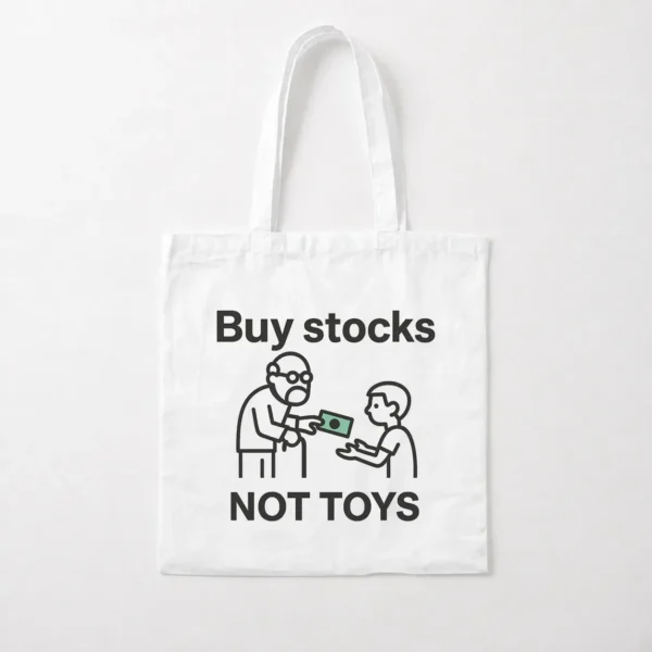 توت بگ طنز سرمایه‌گذاری طرح Buy Stocks Not Toys کد po1977