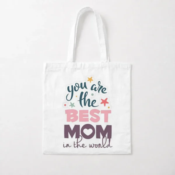 توت بگ مامان نوشته You Are the Best Mom in the World کد po227