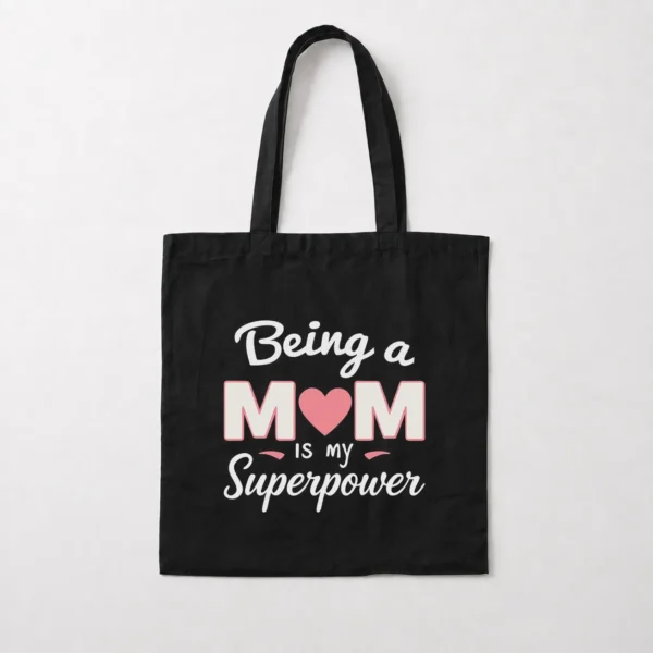 توت بگ مامان طرح Being a Mom Is My Superpower کد po2410