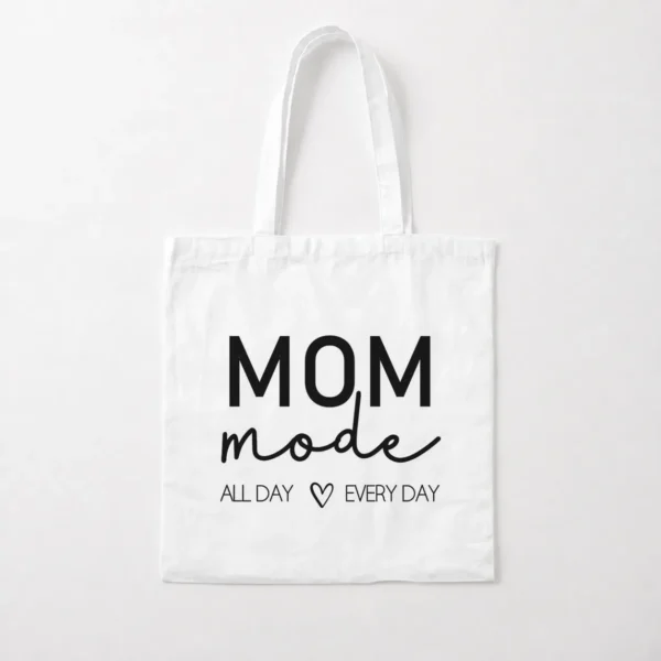 توت بگ مامان نوشته Mom Mode All Day Every Day کد po245