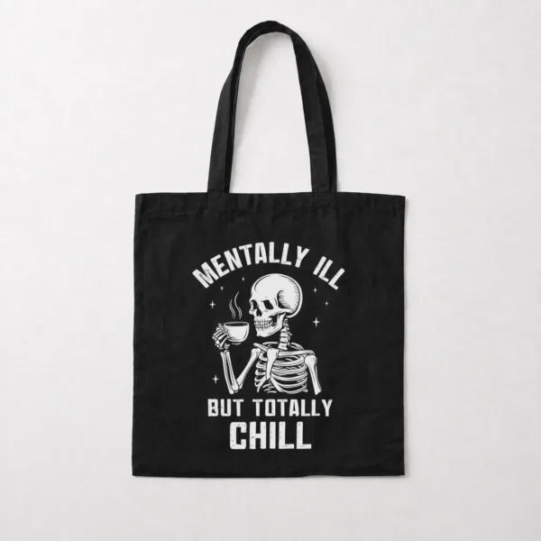 توت بگ جمجمه طرح Mentally Ill But Totally Chill کد po2469
