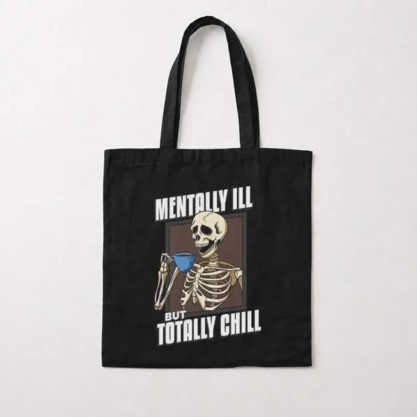 توت بگ جمجمه طرح Mentally Ill But Totally Chill کد po2546