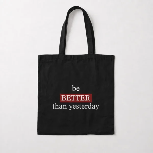 توت بگ انگیزشی طرح بهتر از دیروز Be Better Than Yesterday کد po3118