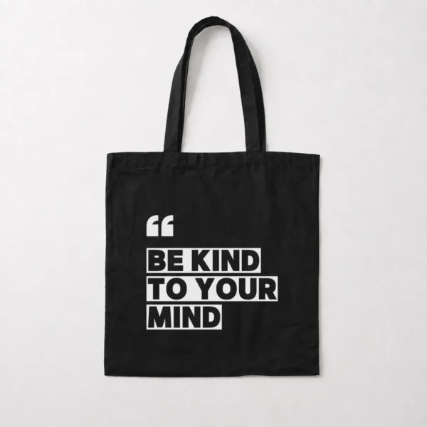 توت بگ انگیزشی طرح Be Kind to Your Mind کد po3559