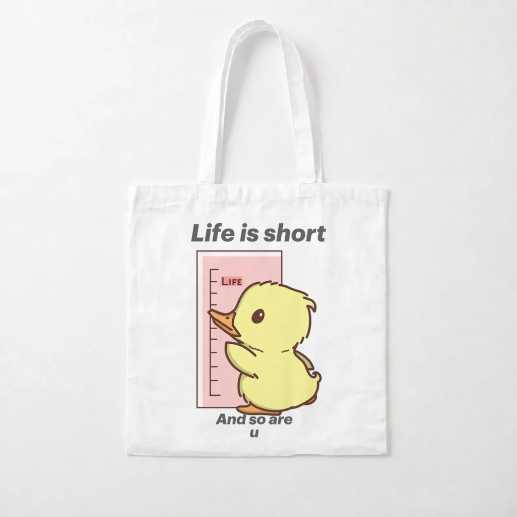 توت بگ نوشته Life Is Short And So Are You کد po6366