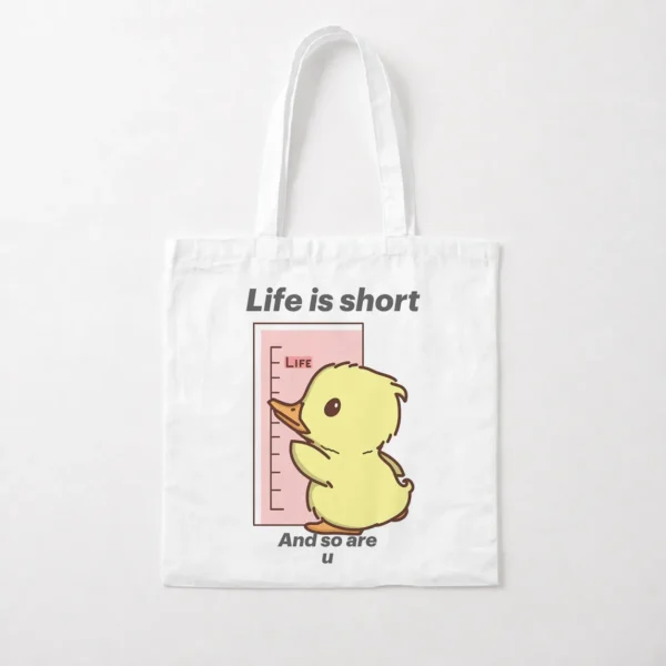 توت بگ نوشته Life Is Short And So Are You کد po6366