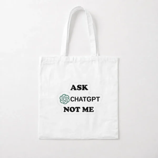 توت بگ نوشته Ask ChatGPT Not Me کد po6390