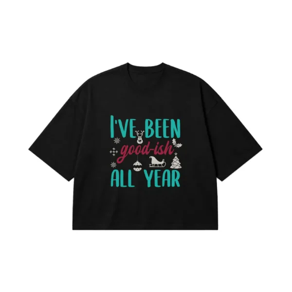 تیشرت باکسی کریسمس طرح Good-ish All Year کد 10258