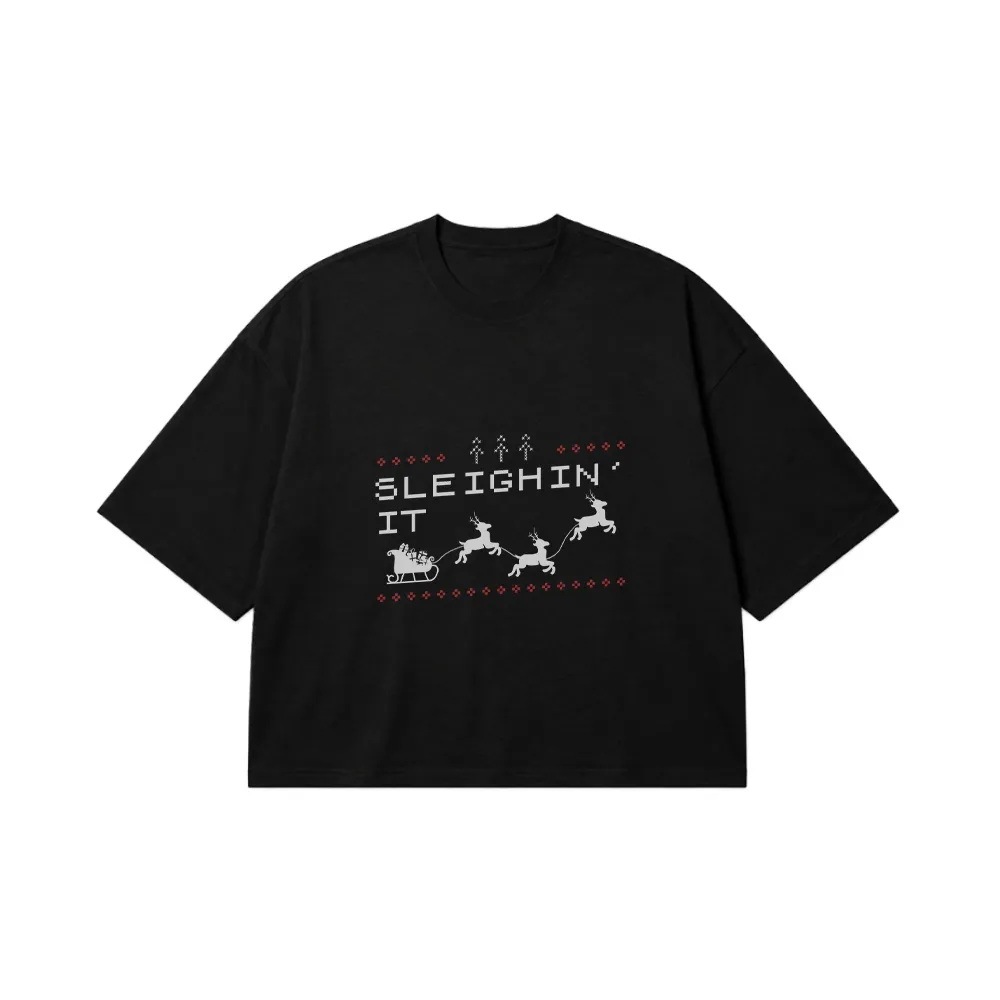تیشرت باکسی کریسمس طرح Sleighin’ It کد 10298