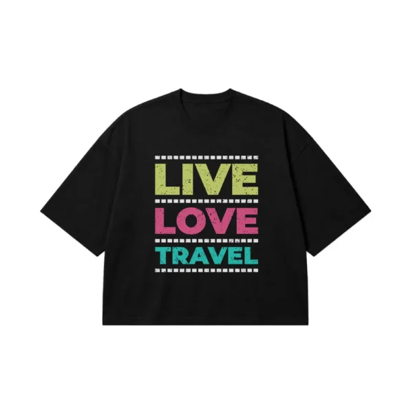 تیشرت باکسی حال و هوای سفر طرح Live Love Travel کد 10514