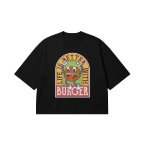 تیشرت باکسی برگر کارتونی طرح Life Is Better With Burger کد 13462