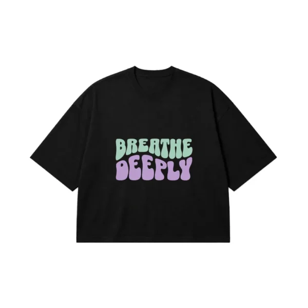 تیشرت باکسی تایپوگرافی Breathe Deeply کد 13735