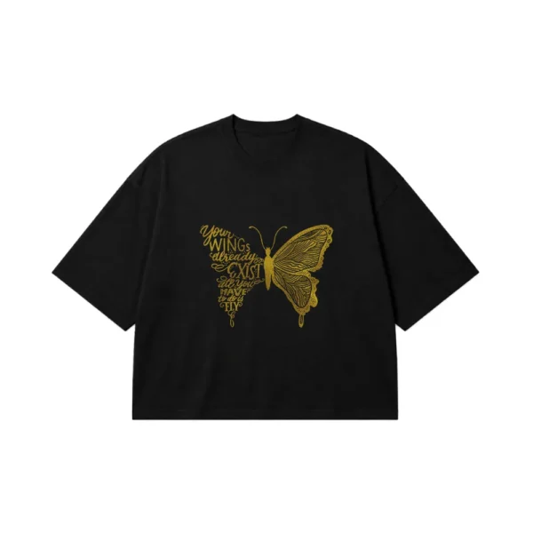 تیشرت باکسی پروانه طرح Your Wings Already Exist کد 13897