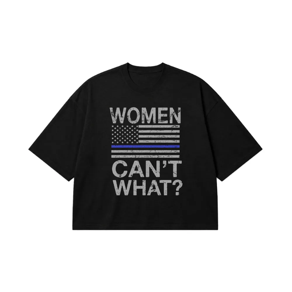 تیشرت باکسی زنانه انگیزشی طرح Women Can’t What کد 14925