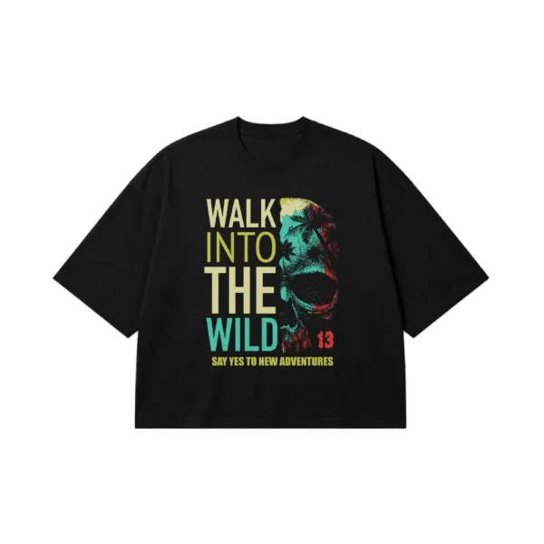 تیشرت باکسی طرح Walk Into The Wild کد 14998