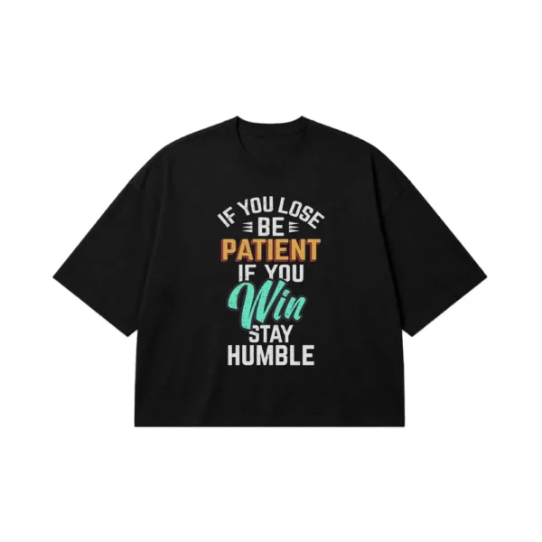 تیشرت باکسی انگیزشی طرح Stay Humble کد 15138