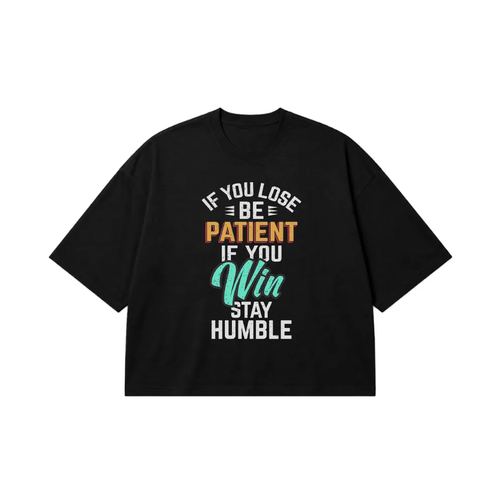 تیشرت باکسی انگیزشی طرح Stay Humble کد 15138