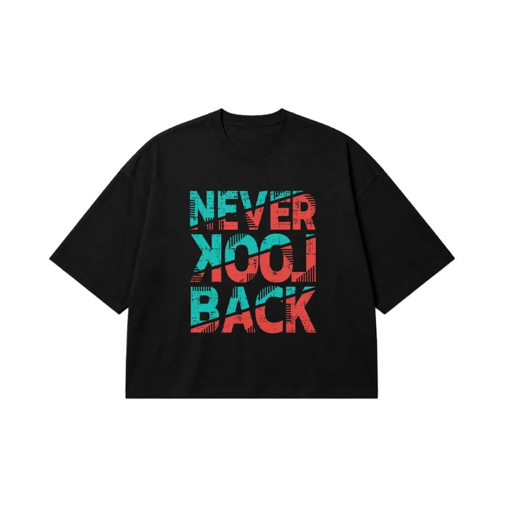 تیشرت باکسی تایپوگرافی Never Look Back کد 15567
