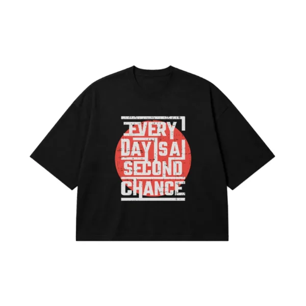 تیشرت باکسی تایپوگرافی طرح Every Day is a Second Chance کد 15602