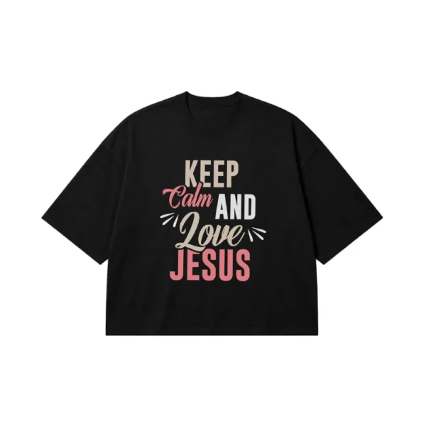 تیشرت باکسی طرح Keep Calm and Love Jesus کد 15615