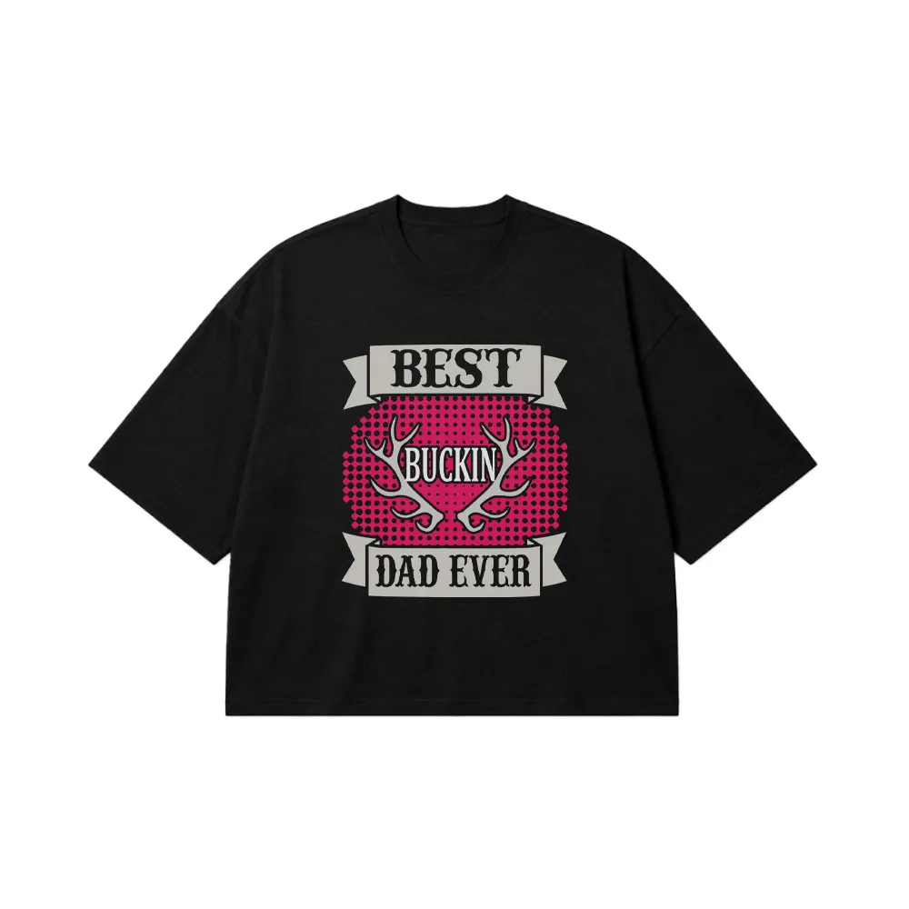 تیشرت باکسی شکار طرح Best Buckin Dad Ever کد 16160