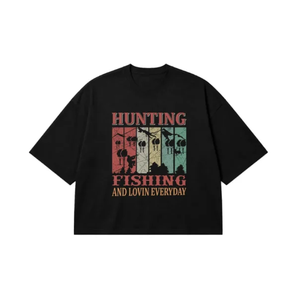 تیشرت باکسی شکار طرح Hunting Fishing and Lovin Everyday کد 16177