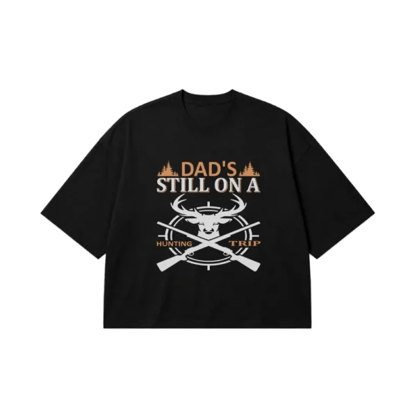 تیشرت باکسی شکار طرح Dad's Hunting Trip کد 16196