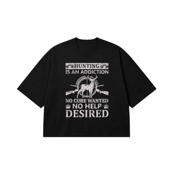 تیشرت باکسی شکار طرح Hunting is an Addiction کد 16211