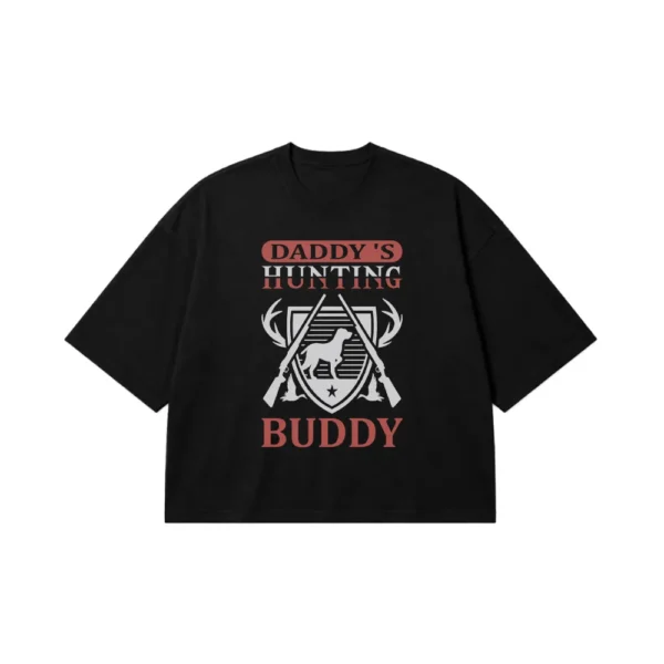 تیشرت باکسی شکار طرح Daddy’s Hunting Buddy کد 16215