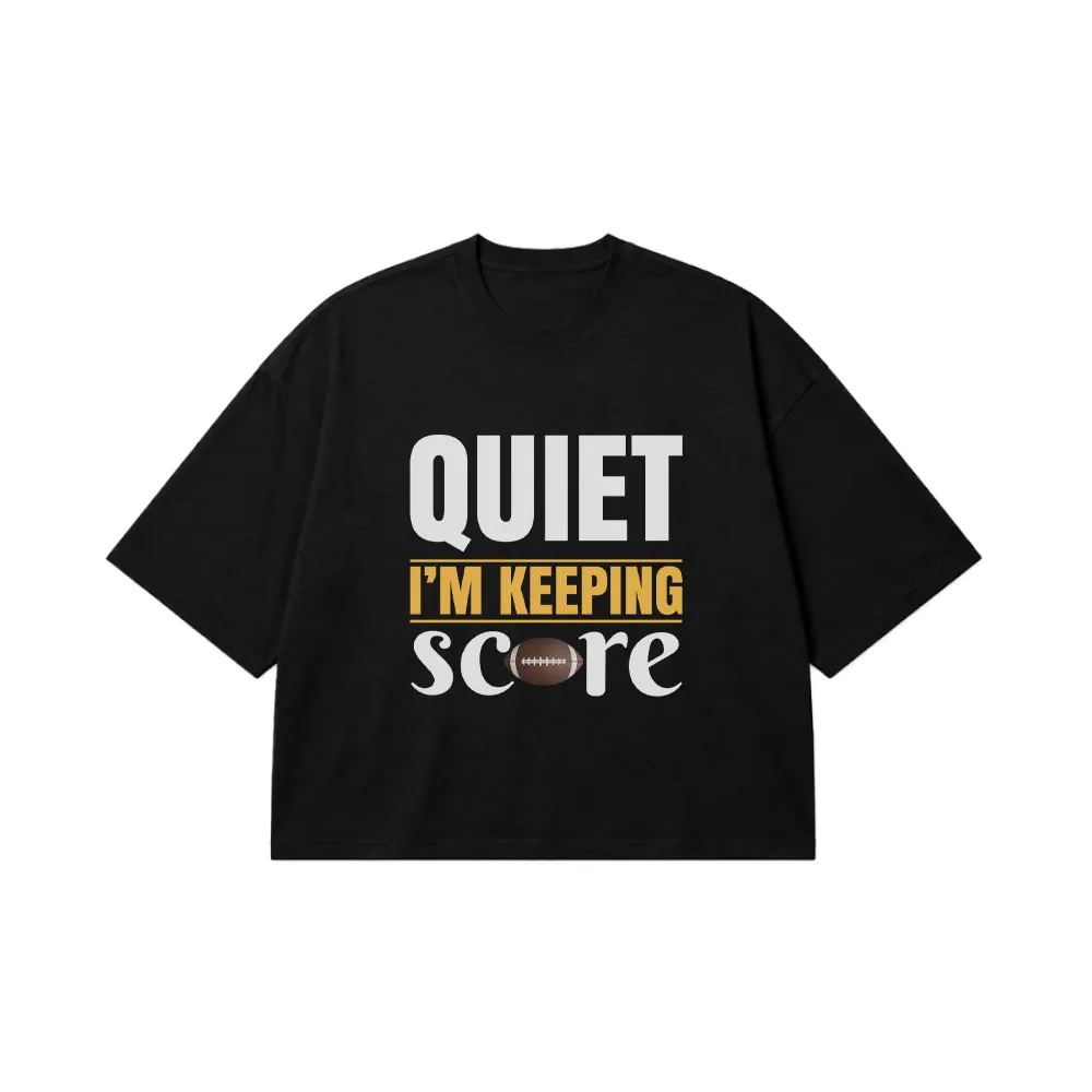 تیشرت باکسی فوتبال آمریکایی طرح Quiet I'm Keeping Score کد 16266