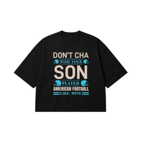 تیشرت باکسی فوتبال آمریکایی طرح Don't Cha کد 16272