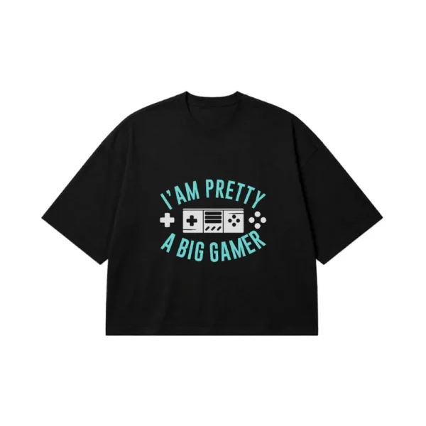 تیشرت باکسی گیمینگ طرح I Am Pretty a Big Gamer کد 16317