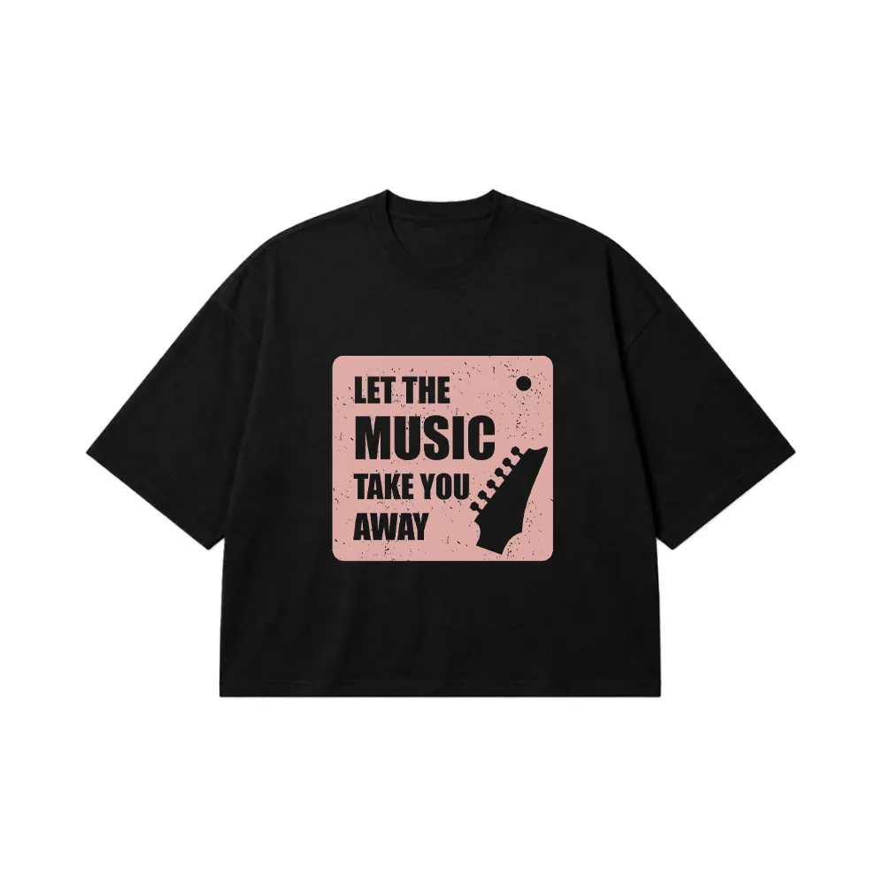 تیشرت باکسی موسیقی طرح Let the Music Take You Away کد 16406