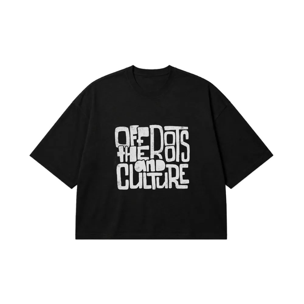 تیشرت باکسی تایپوگرافی Off the Roots and Culture کد 16510